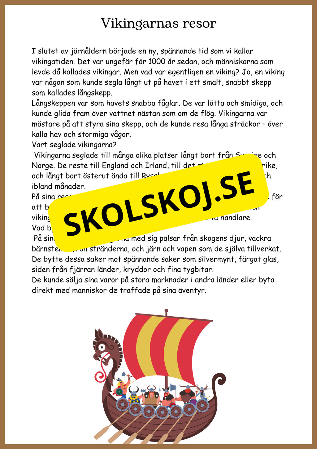 Från stenålder till vikingatid