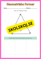 Geometriska former - Förskoleklass - Årskurs 2
