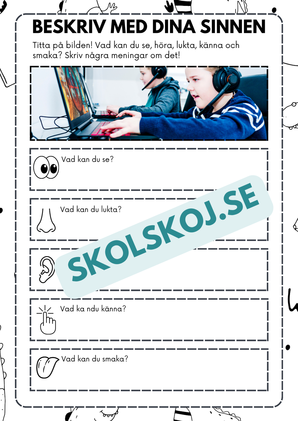 Beskriv med dina sinnen