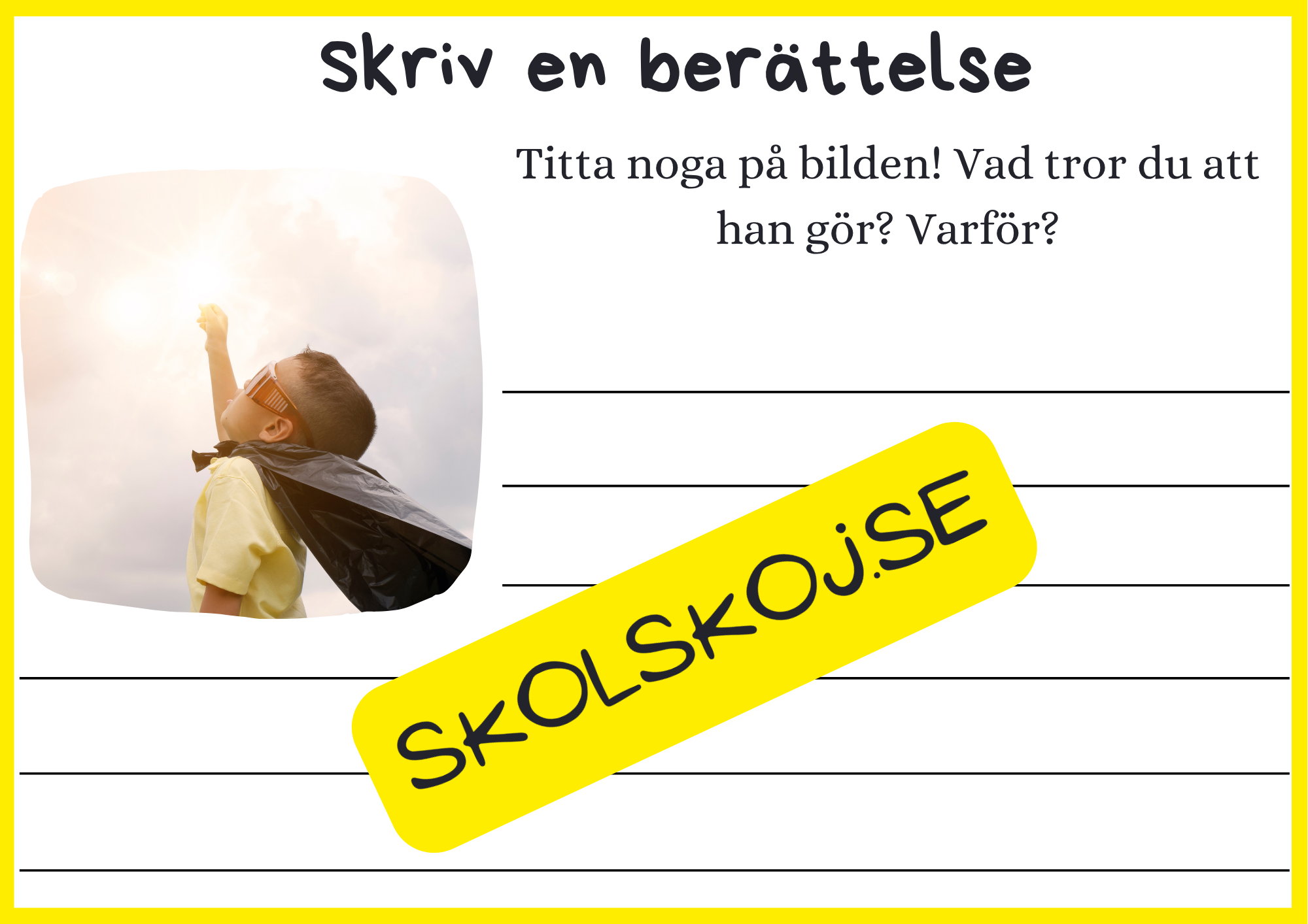 Skriv en berättelse - Skriv till bilden