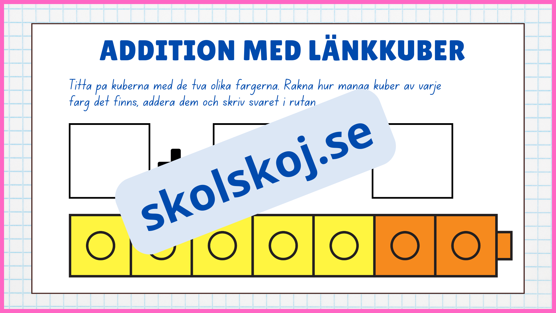 Addition med länkkuber - Enkel addition