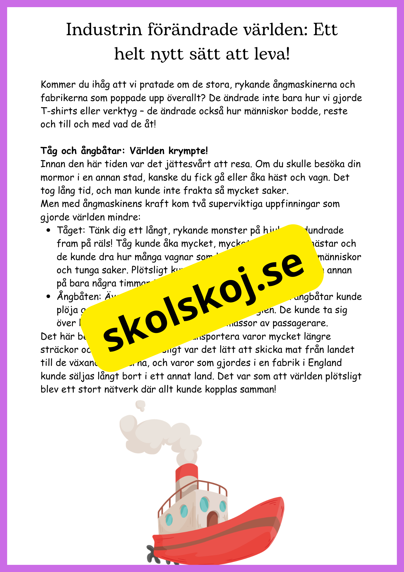 Industriella revolutionen - Hur världen formades - Åk 7 - 9