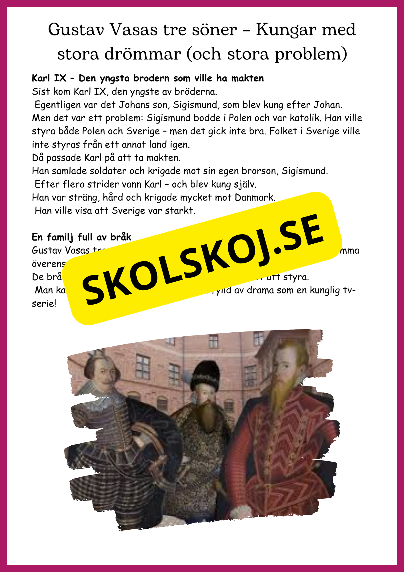 Vasatiden - Kungar, krig och vardagsliv - Årskurs 4 - 6