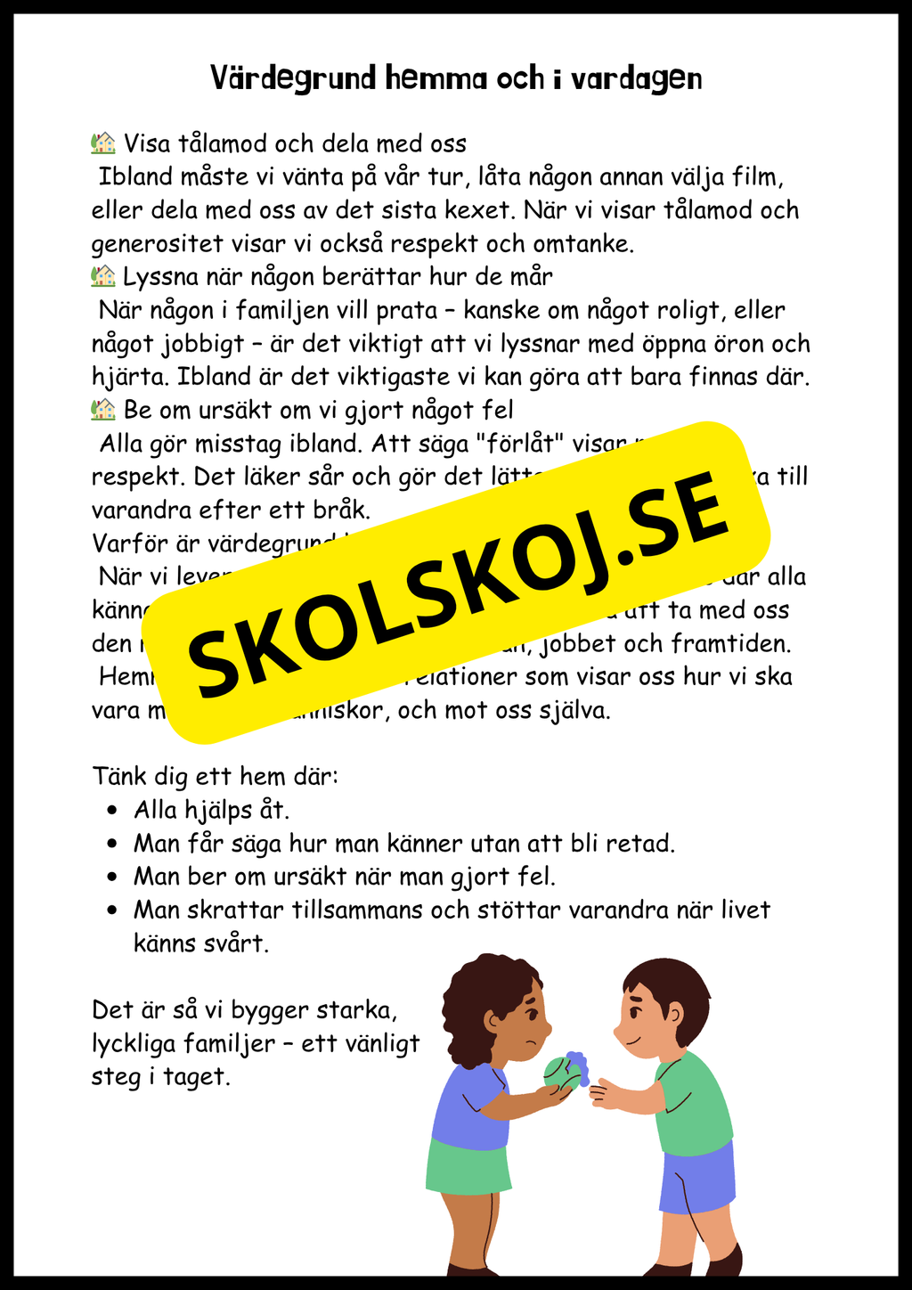 Värdegrund - I skolan, hemma och för framtiden