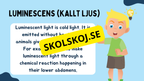 Vi lär oss om ljus - Årskurs 3 - 6