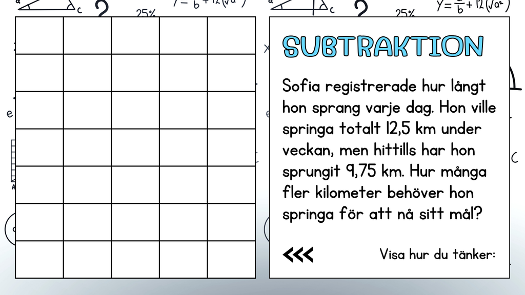 Problemlösning - Addition & subtraktion - Decimalform - Åk 5 - 6
