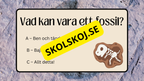 Fossiler - Åk 4 - 9