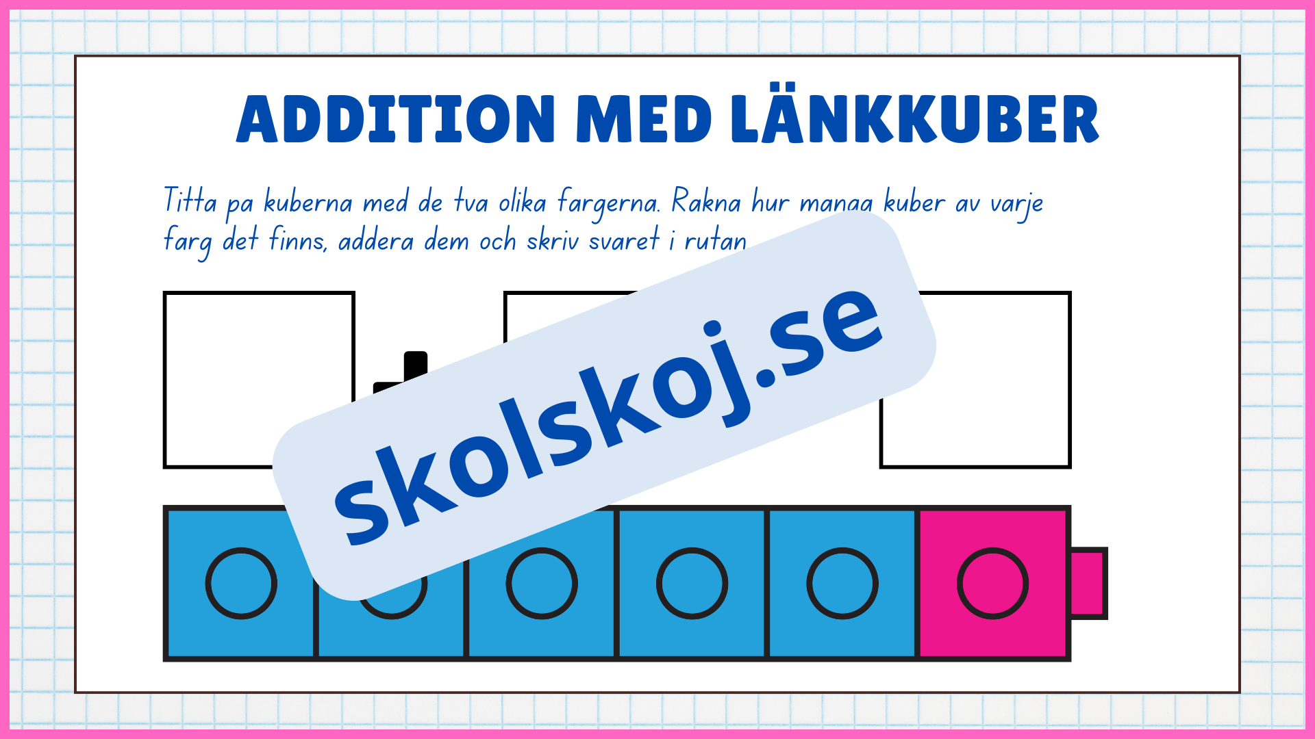 Addition med länkkuber - Enkel addition