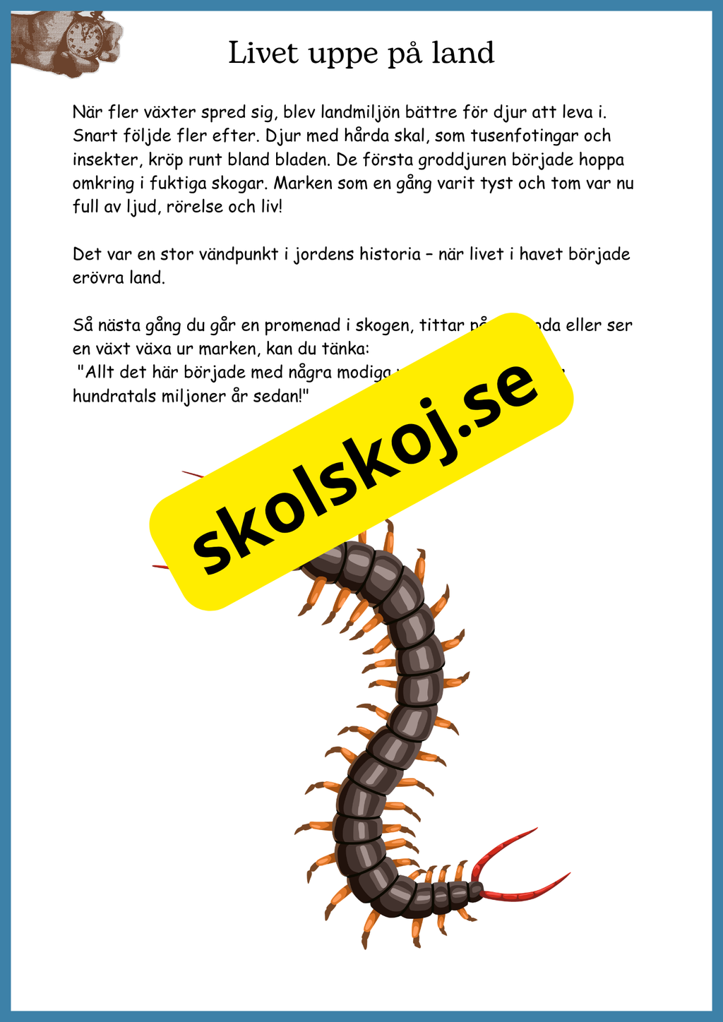 Livets fantastiska resa på jorden - Fakta + frågor - Åk 4 - 6