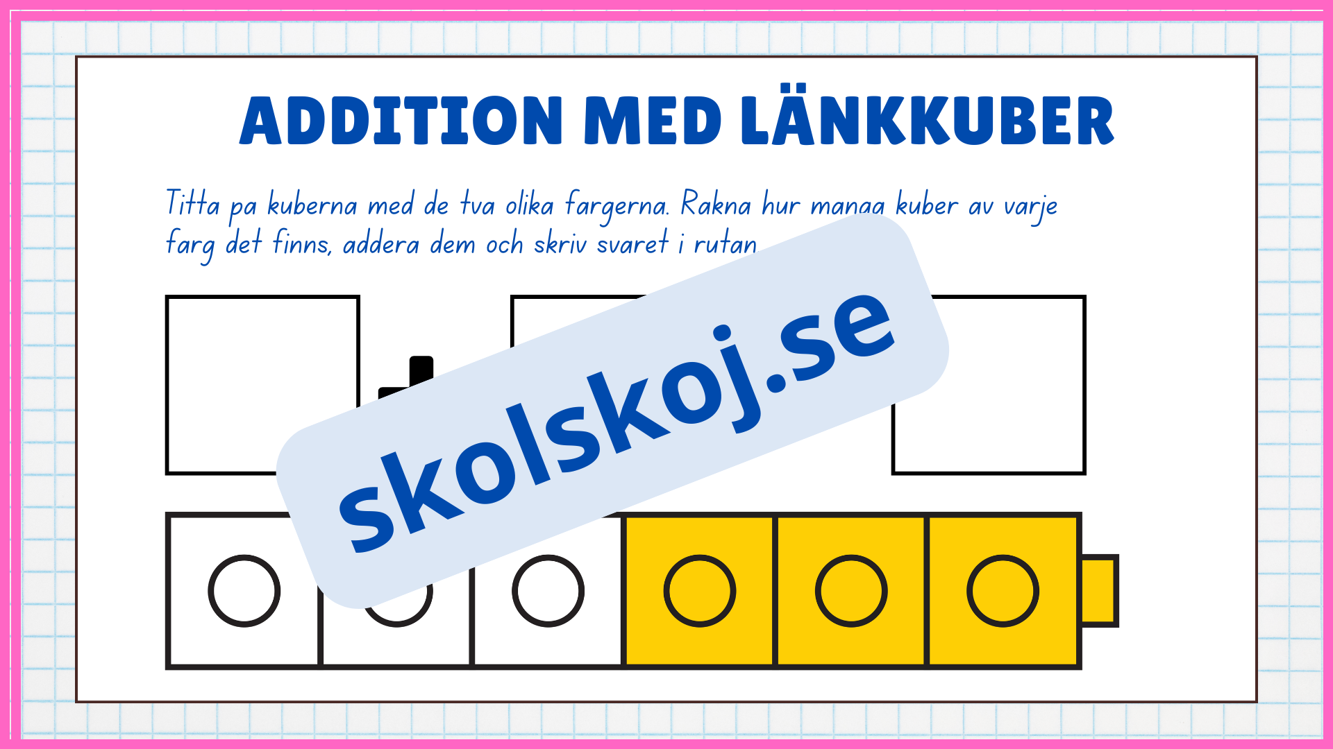 Addition med länkkuber - Enkel addition