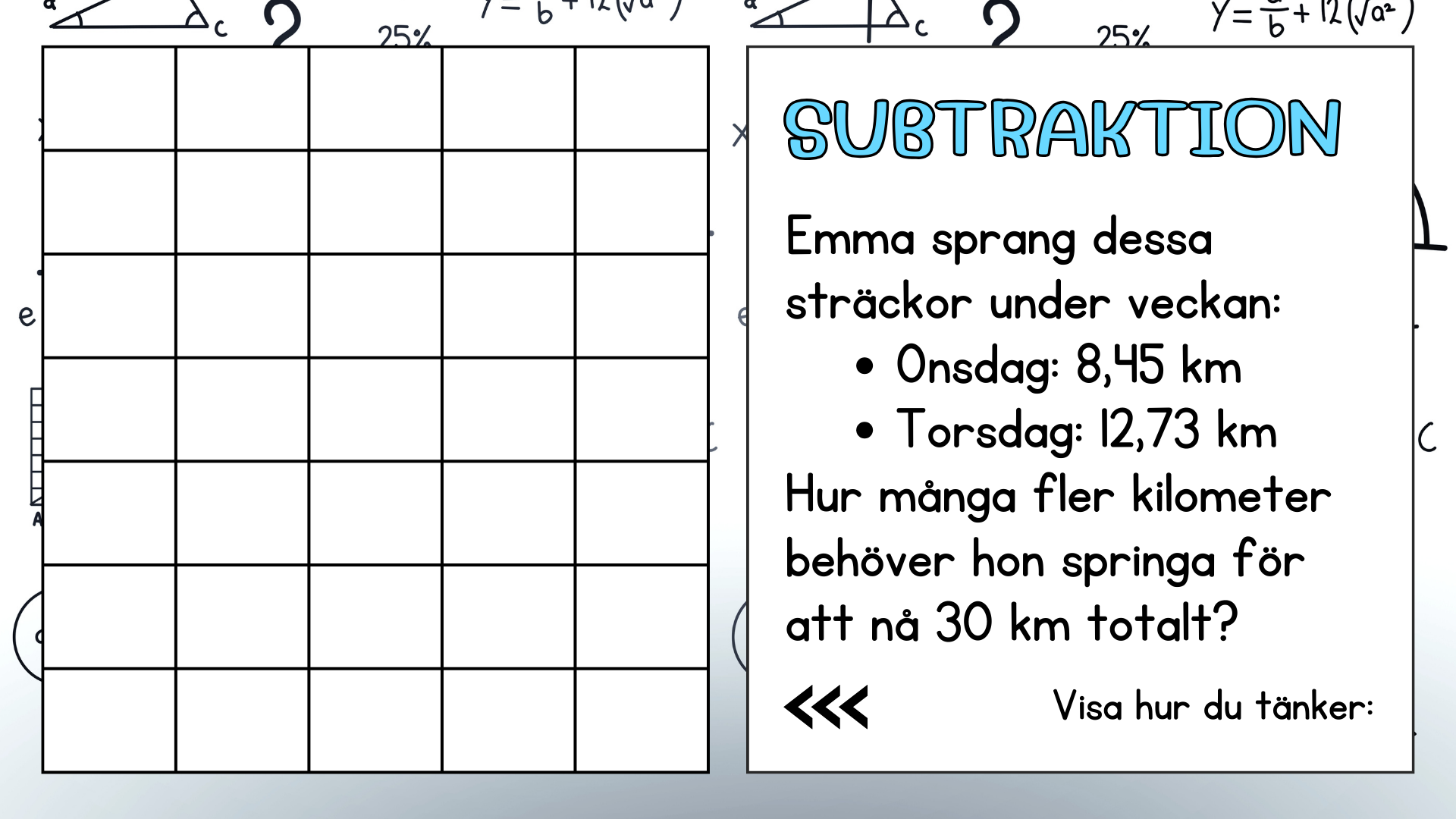 Problemlösning - Addition & subtraktion - Decimalform - Åk 5 - 6