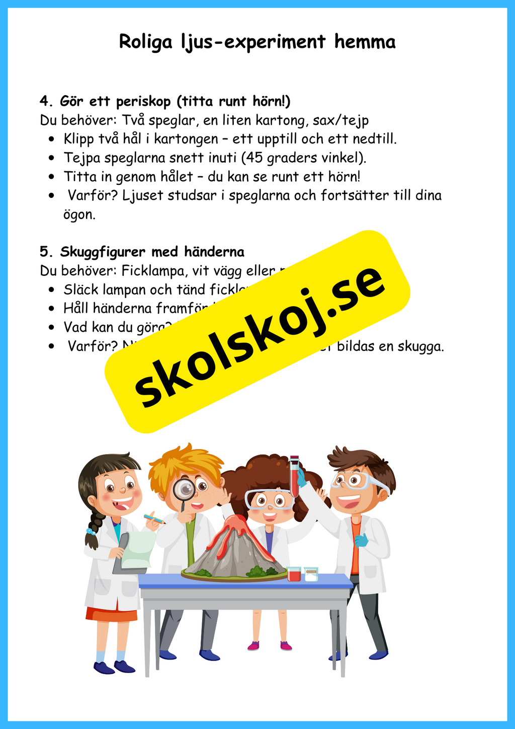 Ljusets hemligheter - Faktatext + frågor och experiment - Årskurs 4 - 6