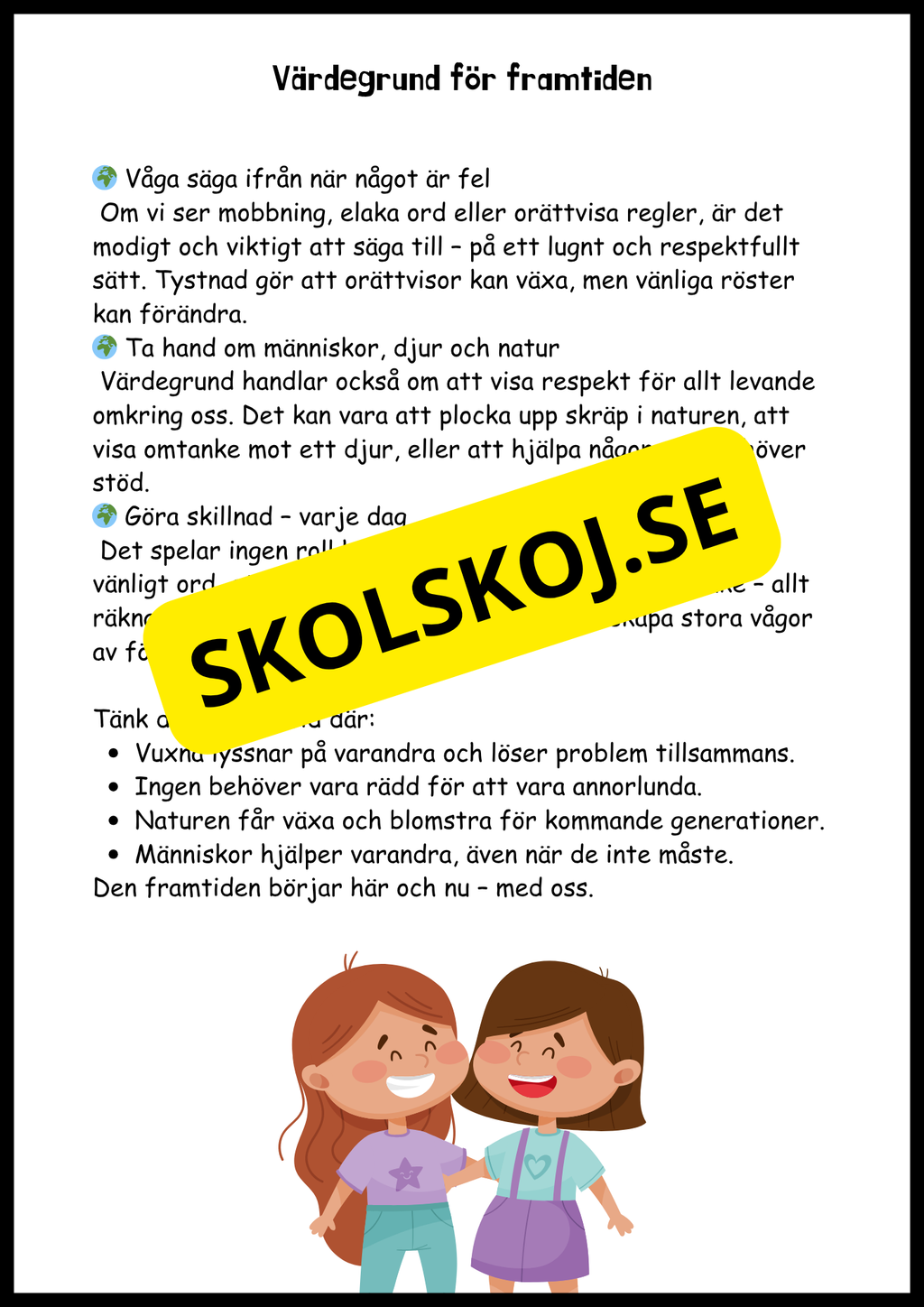 Värdegrund - I skolan, hemma och för framtiden