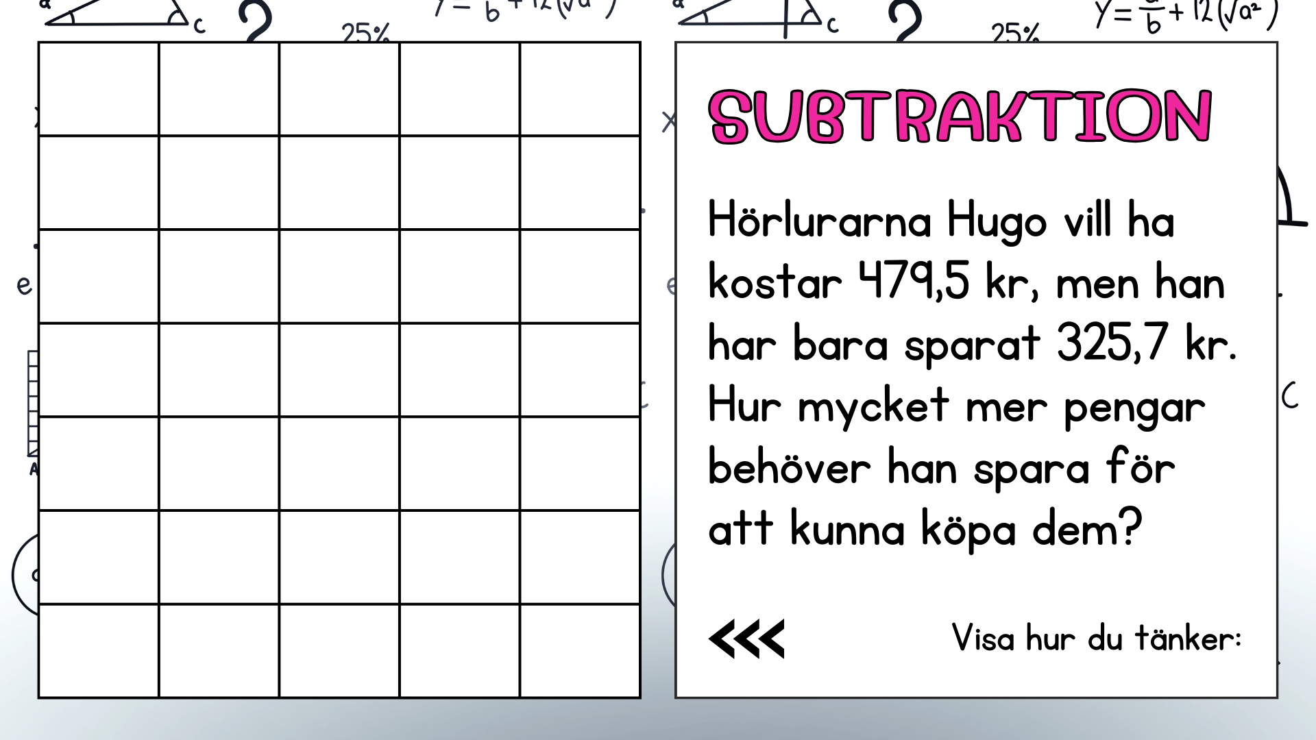 Problemlösning - Addition & subtraktion - Decimalform - Åk 5 - 6
