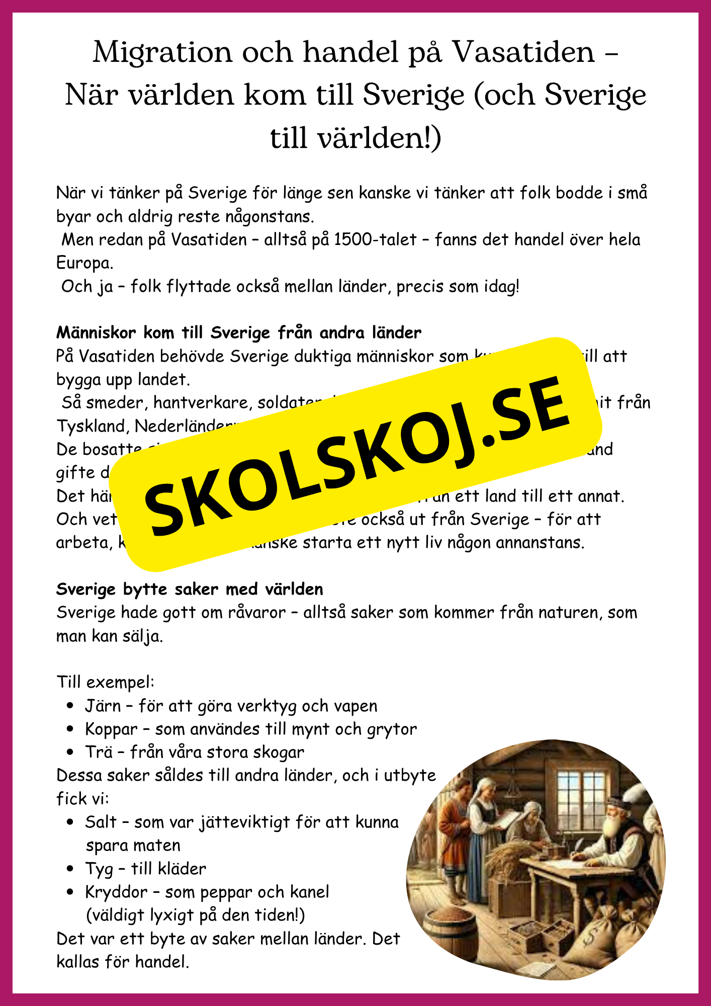 Vasatiden - Kungar, krig och vardagsliv - Årskurs 4 - 6