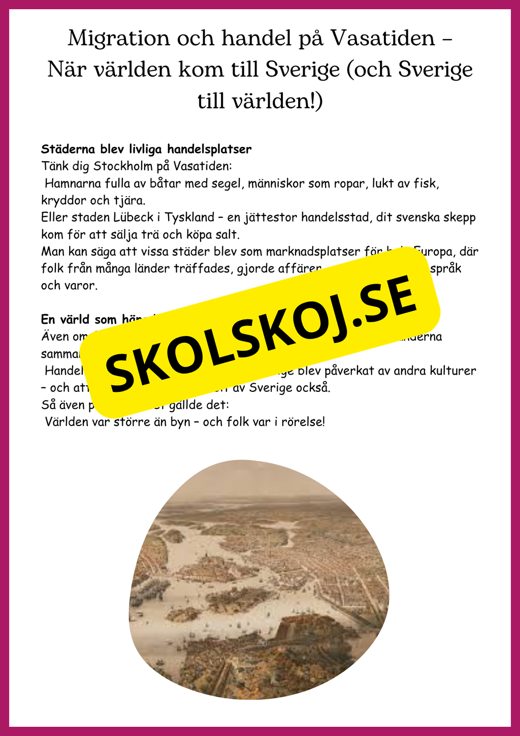 Vasatiden - Kungar, krig och vardagsliv - Årskurs 4 - 6
