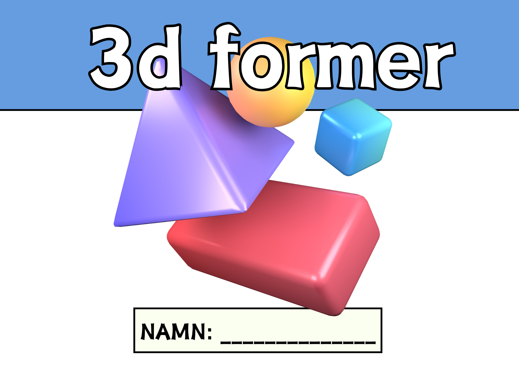 Lär dig om 3D-former