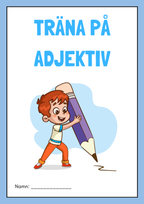 Häfte - Träna på adjektiv