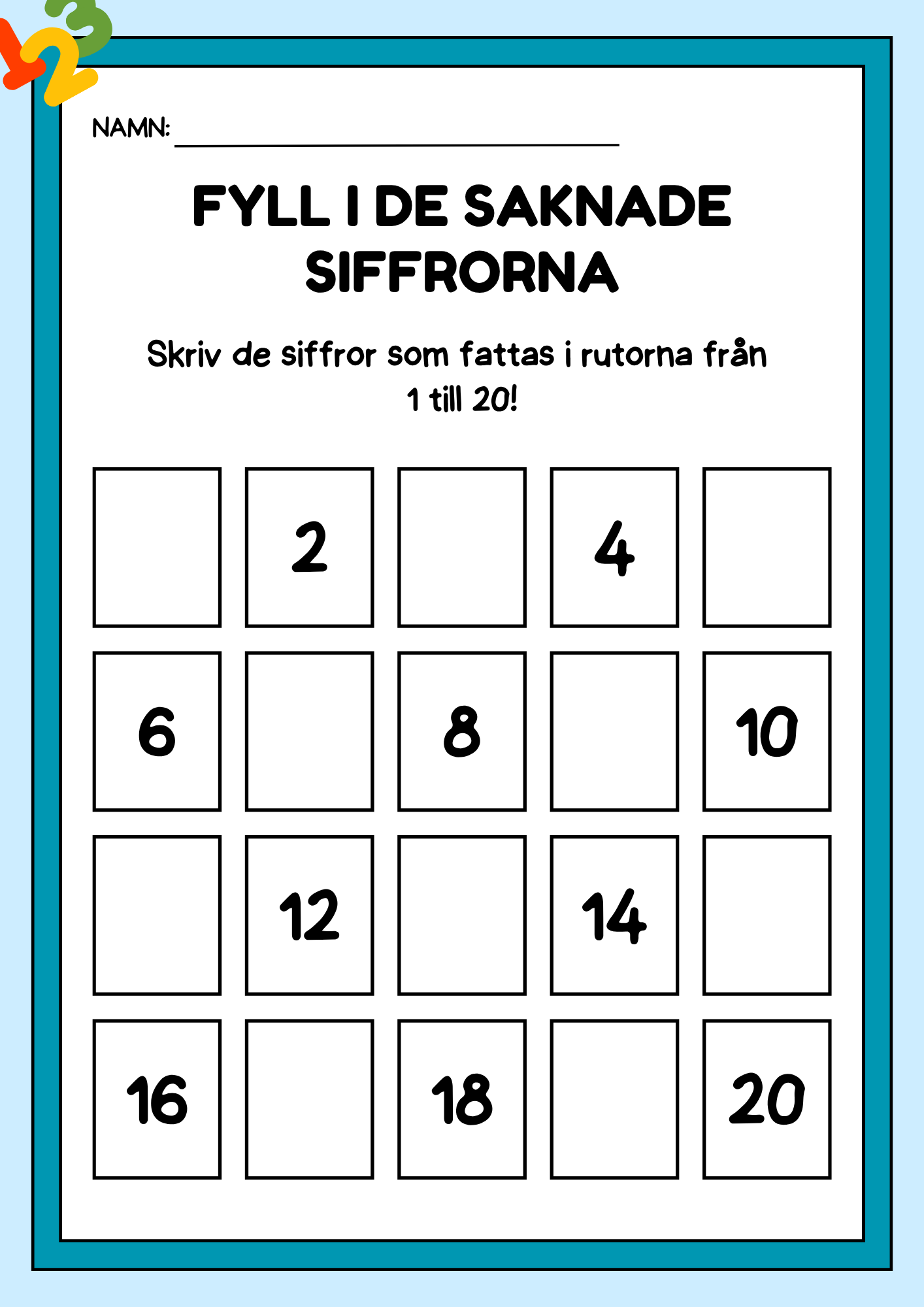 Fyll i de saknade siffrorna - 1 - 20