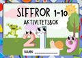 Siffror 1-10 - Aktivitetsbok