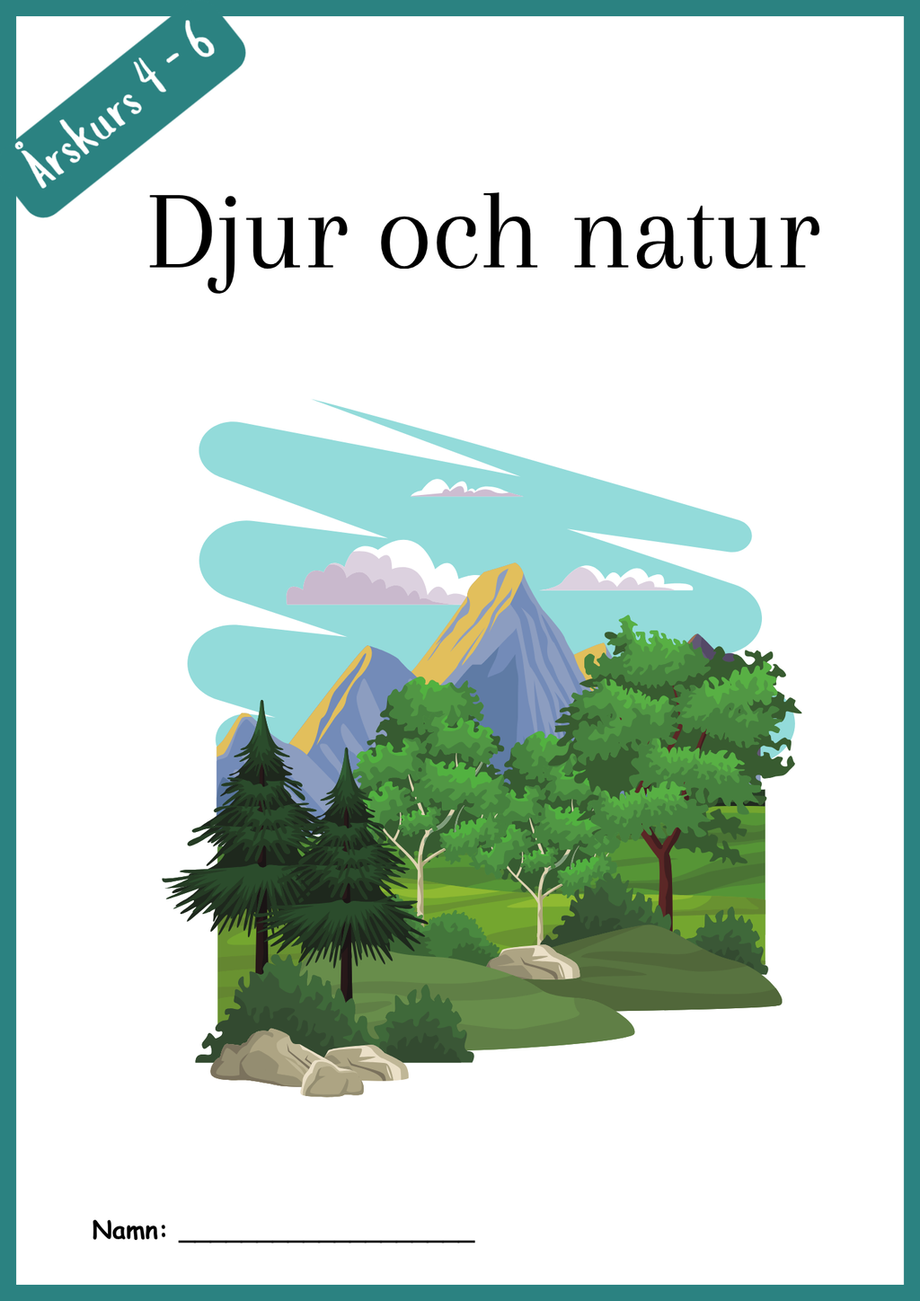 Djur och natur - Årskurs 4 - 6