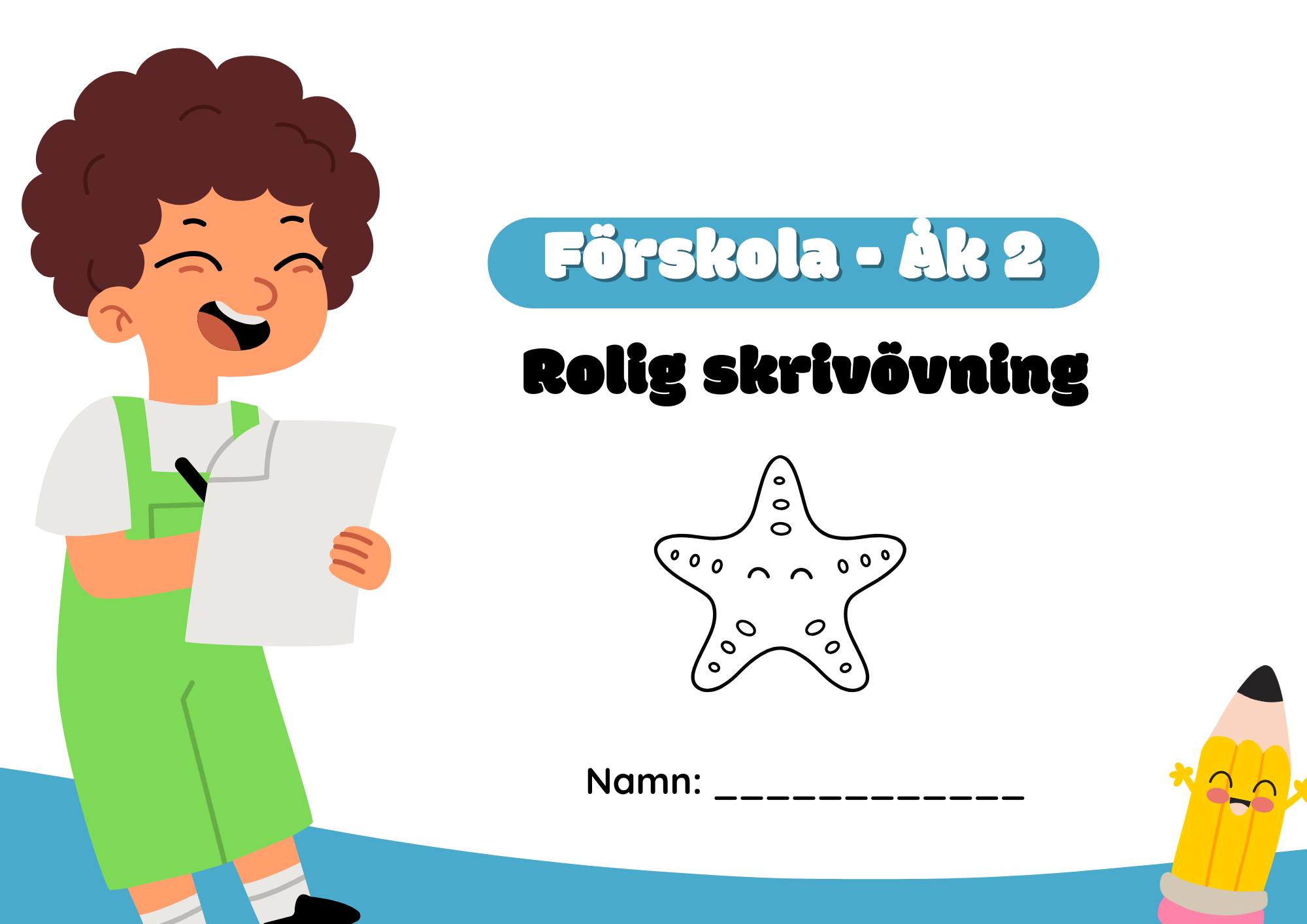 Rolig skrivträning - Förskola - Åk 2 - finmotorik