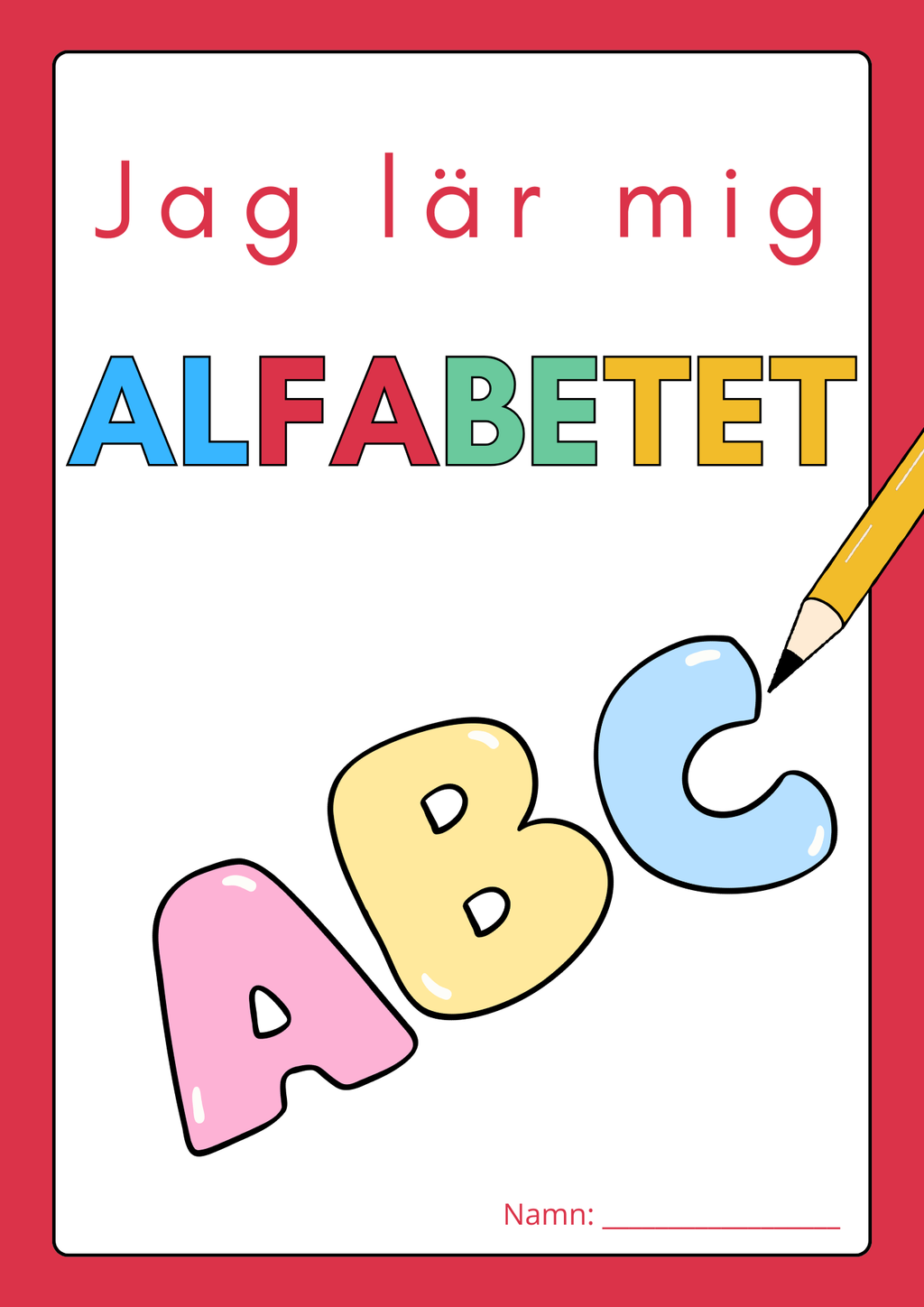 Jag lär mig alfabetet - Hela alfabetet