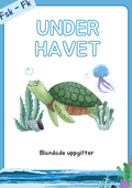 Under havet - Förskola - Förskoleklass - Blandade uppgifter