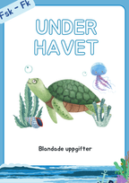 Under havet - Förskola - Förskoleklass - Blandade uppgifter