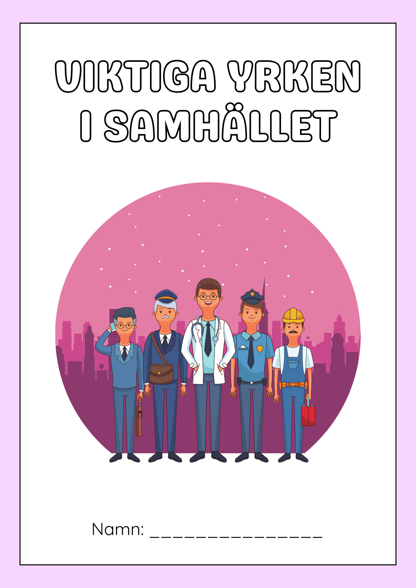 Viktiga yrken i samhället