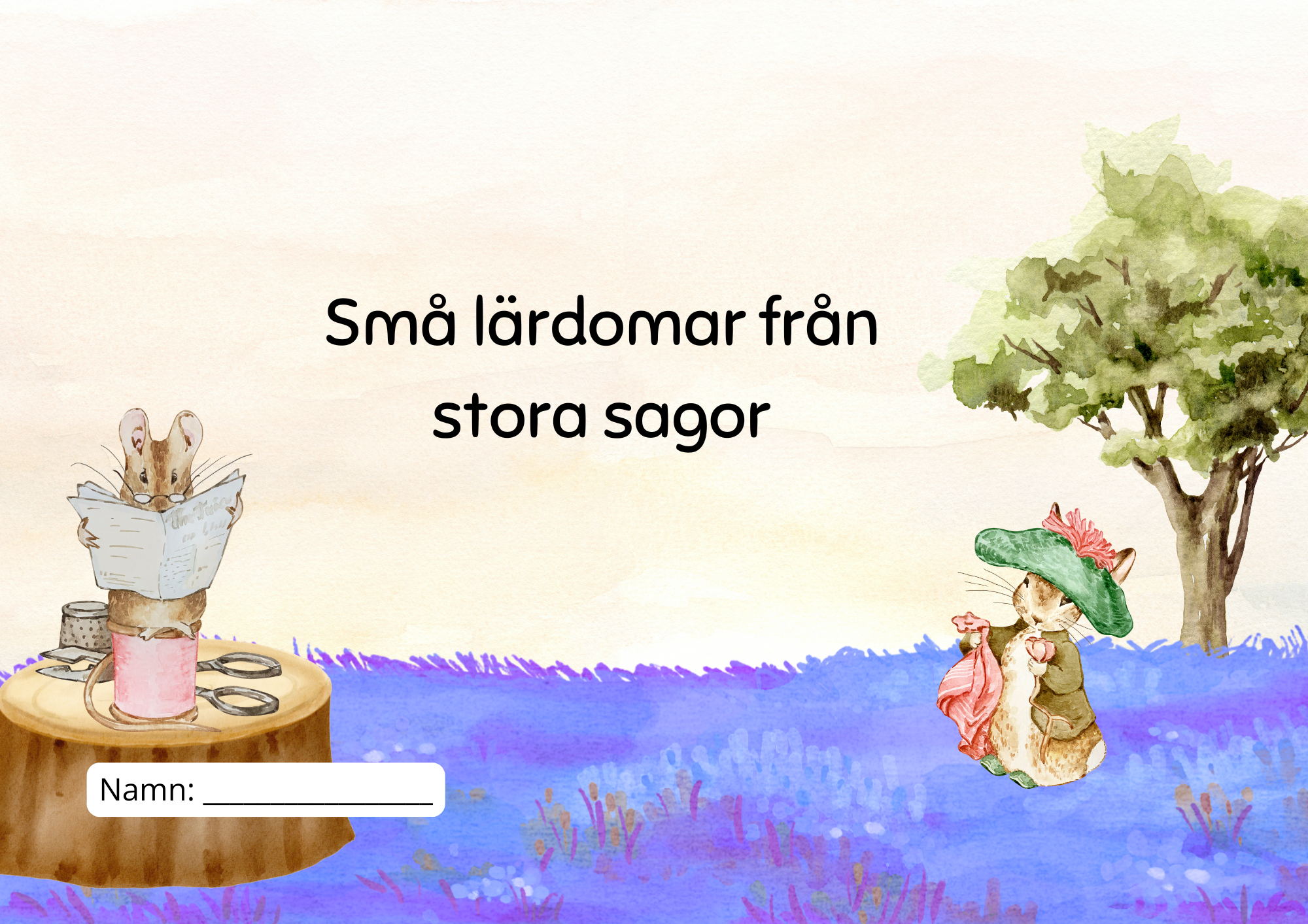 Små lärdomar från stora sagor + Frågor