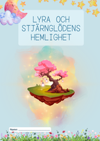 Lyra och Stjärnglödens hemlighet