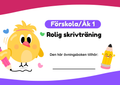 Rolig skrivträning - Förskola - Årskurs 1