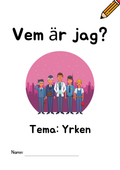 Vem är jag? Tema: Yrken