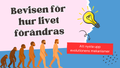 Evolution - Bevisen för hur livet förändras - Årskurs 7 - 9