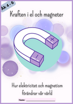 Krafter i el och magneter + frågor - Åk 4 - 6