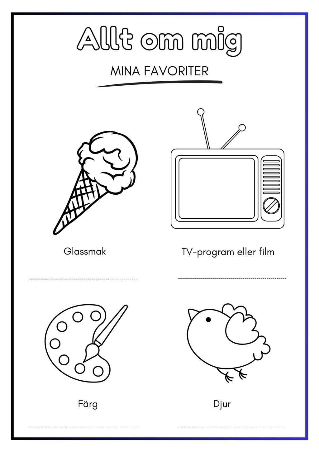 Allt om mig - Mina favoriter