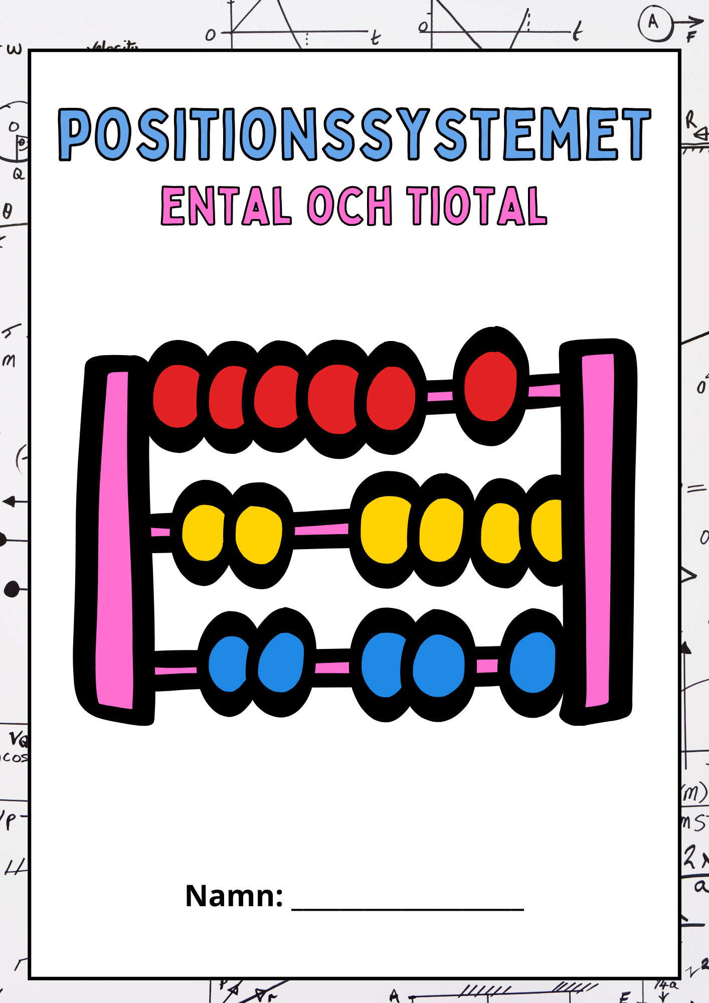 Positionssystemet - Ental och tiotal