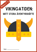 Vikingatiden - Mitt stora äventyrshäfte - Åk 4 - 6
