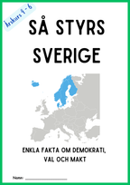 Så styrs Sverige – Enkla fakta om demokrati, val och makt