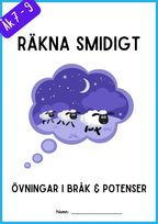 Räkna smidigt - Övningar i bråk och potenser - Årskurs 7 - 9