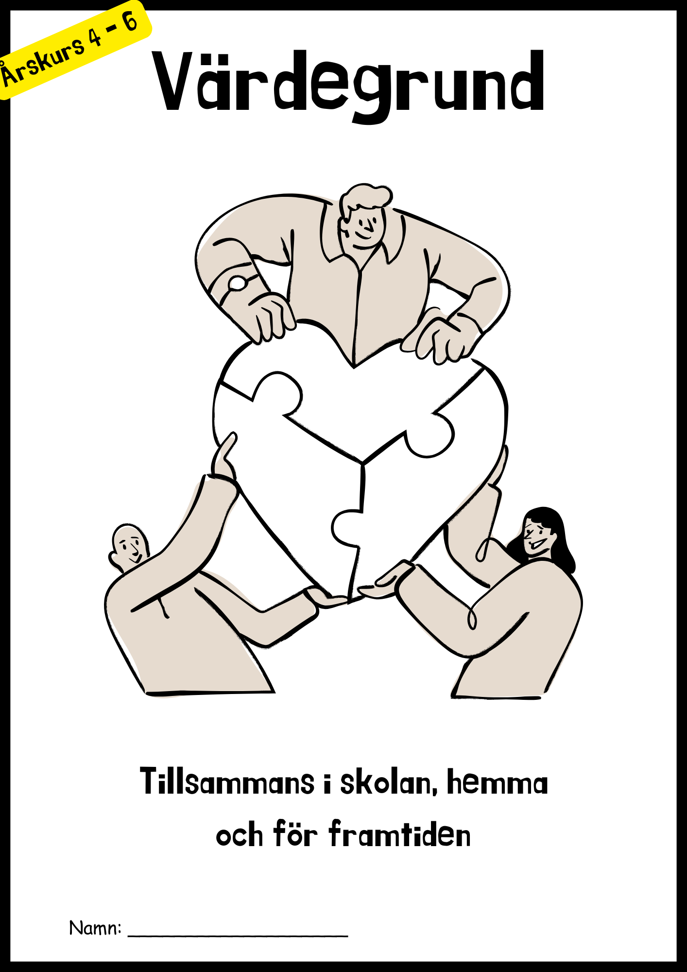 Värdegrund - I skolan, hemma och för framtiden