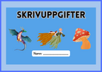 Skrivuppgifter - Häfte - Åk 3 - 6