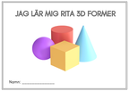 Jag lär mig rita 3D former