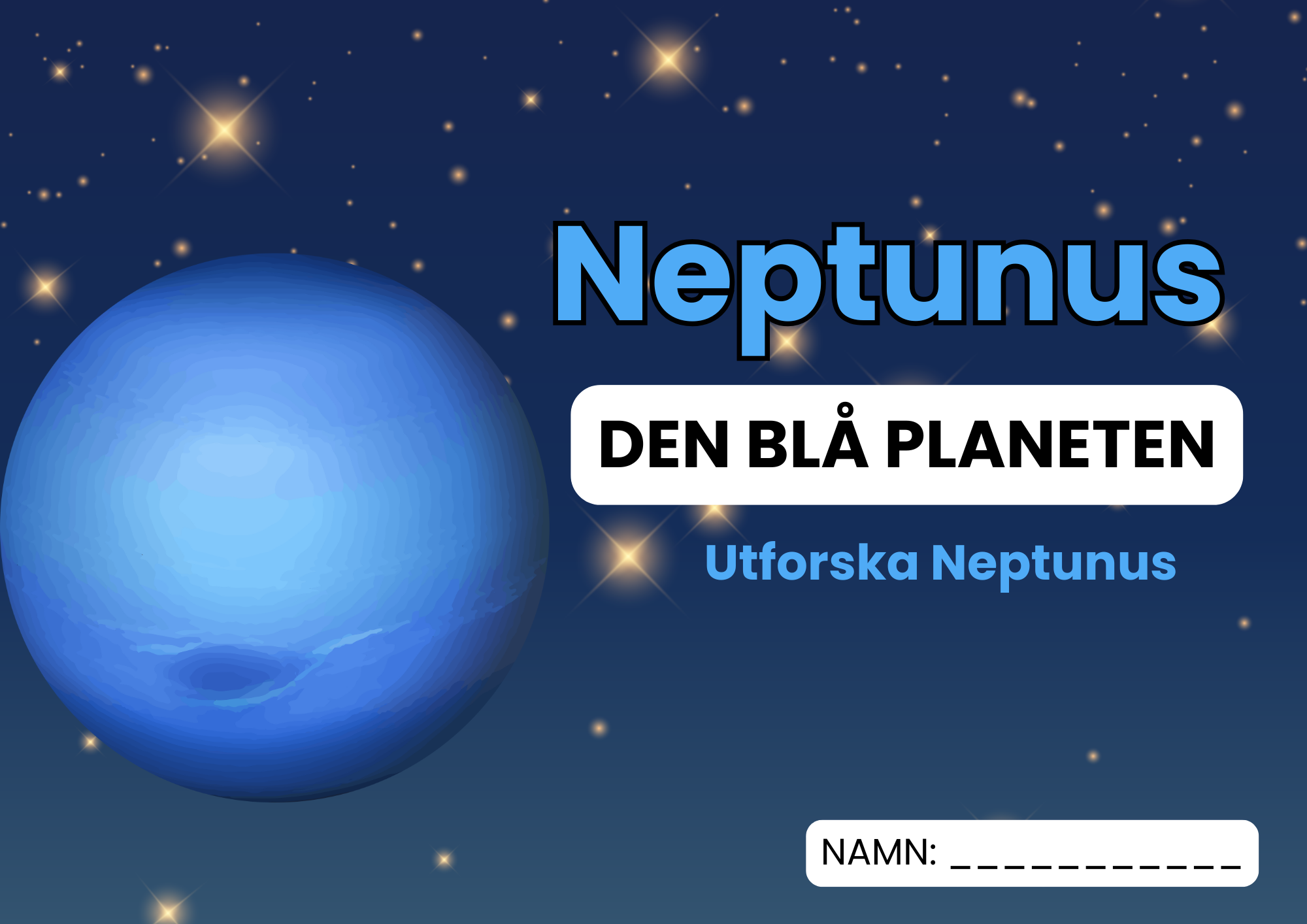 Neptunus - Den blå planeten