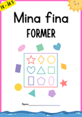 Mina fina former - Fk - Åk 3