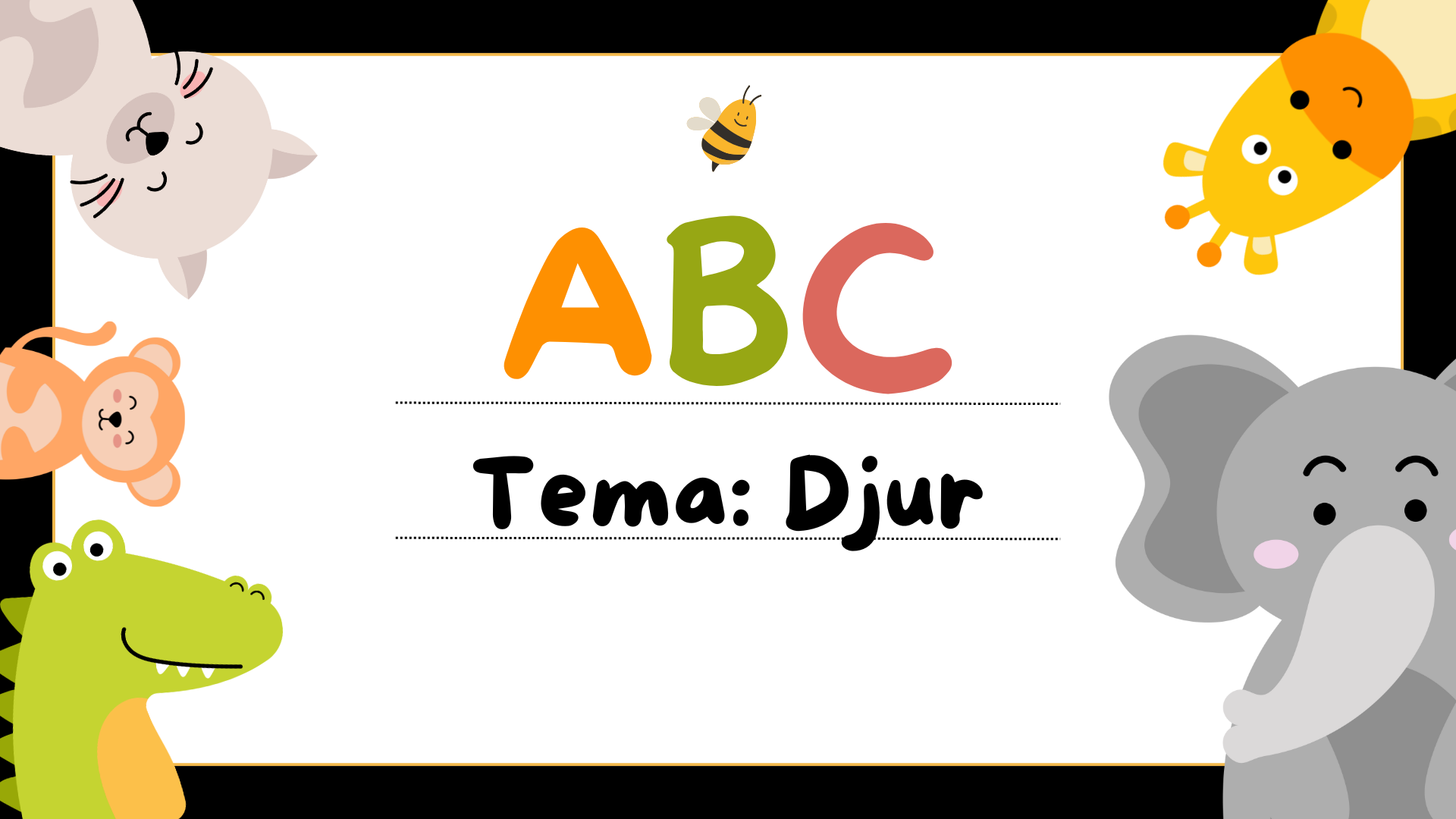 ABC - Tema djur