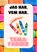 Jag har vem har - Tema färger