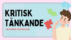 Kritisk tänkande - Presentation