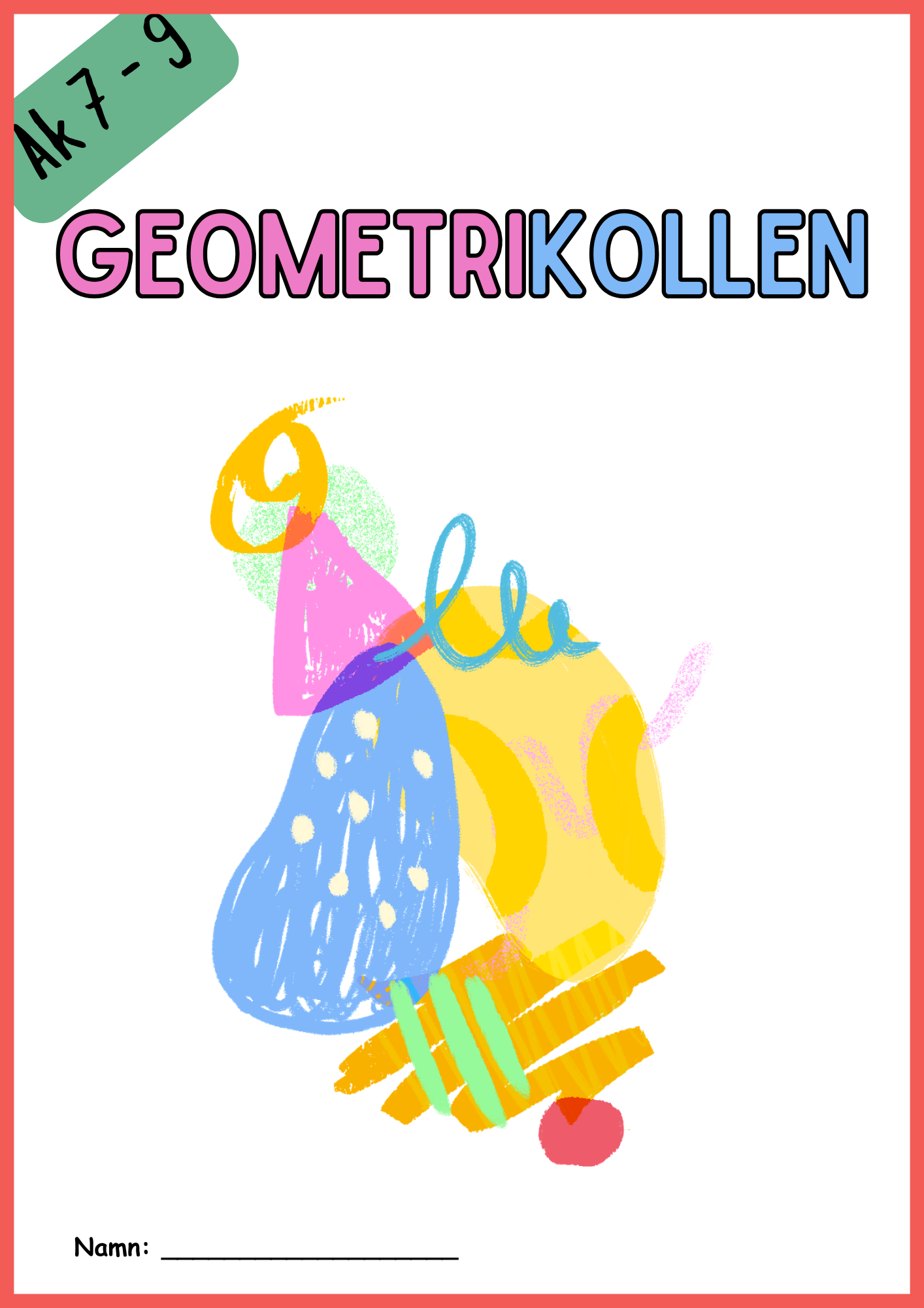 Geometrikollen - Årskurs 7 - 9
